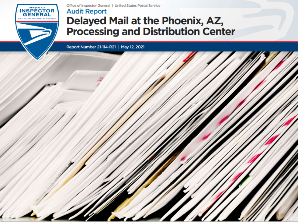 USPS OIG Report Delayed Mail at the Phoenix P&DC 21st Century Postal