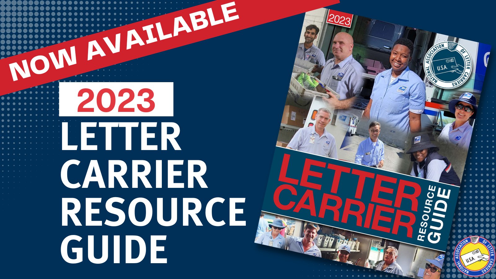 NALC’s 2023 Letter Carrier Resource Guide is available online 21st